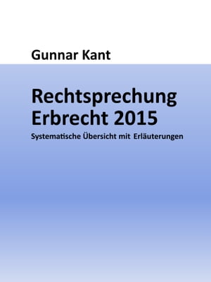 Rechtsprechung Erbrecht 2015