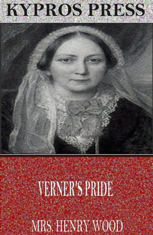 Verners PrideŻҽҡ[ Mrs. Henry Wood ]