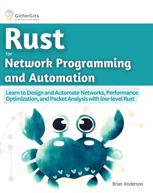 Rust for Network Programming and Automation