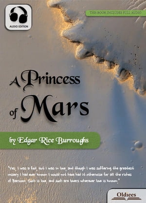 A Princess of Mars American Short Stories for English Learners, Children(Kids) and Young Adults【電子書籍】 Oldiees Publishing