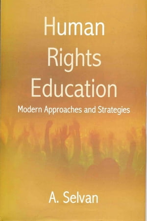 Human Rights Education: Modern Approaches and Strategies