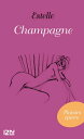 Champagne【電子書籍】[ Estelle ]
