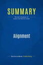 Summary: Alignment Review and Analysis of Kaplan and Norton 039 s Book【電子書籍】 BusinessNews Publishing