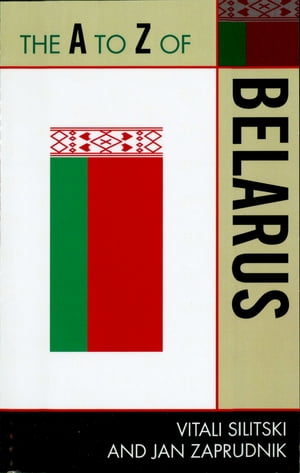 The A to Z of Belarus