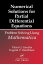 Numerical Solutions for Partial Differential Equations