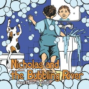 Nicholas and the Bubbling River