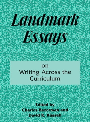 Landmark Essays on Writing Across the Curriculum Volume 6Żҽҡ