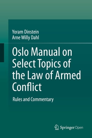 Oslo Manual on Select Topics of the Law of Armed Conflict