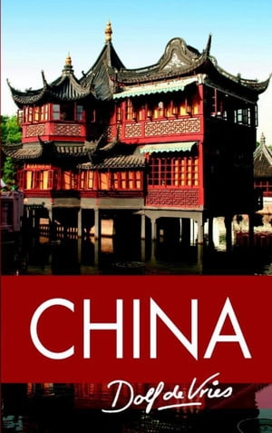 China【電子書籍】[ Dolf de Vries ]
