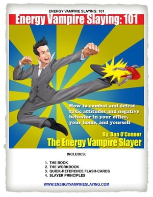 Energy Vampire Slaying: 101
