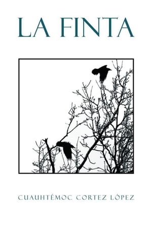 ŷKoboŻҽҥȥ㤨La FintaŻҽҡ[ Cuauht?moc Cortez L?pez ]פβǤʤ468ߤˤʤޤ