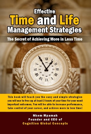 Effective Time and Life Management Strategies