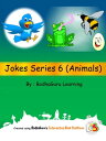 Jokes Series 6 (Animals)【電子書籍】[ Bodh