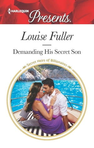 ŷKoboŻҽҥȥ㤨Demanding His Secret Son A Secret Baby RomanceŻҽҡ[ Louise Fuller ]פβǤʤ469ߤˤʤޤ