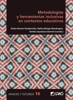 Metodolog?as y herramientas inclusivas en contextos educativos