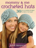 Mommy&MeCrochetedHats30Fun&StylishDesignsforKidsofAllAges[KristiSimpson]のポイント対象リンク