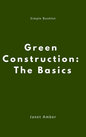 Green Construction: The Basics