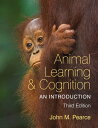 Animal Learning and Cognition An Introduction