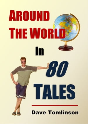 Around the World in 80 Tales【電子書籍】[ Dave Tomlinson ]