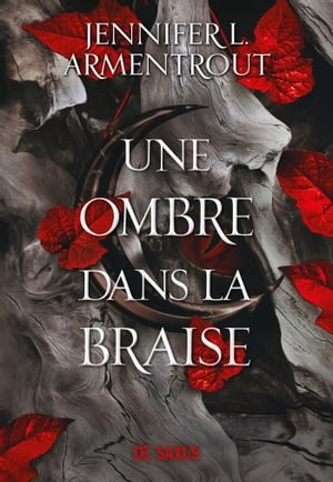 Une ombre dans la braise (e-book) - Tome 01【