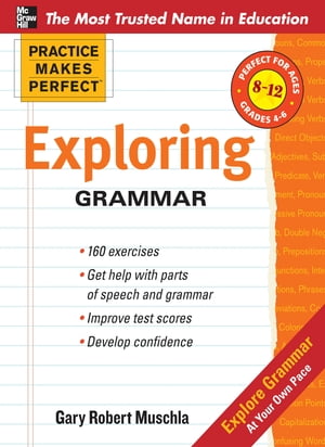 Practice Makes Perfect: Exploring Grammar