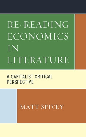 Re-Reading Economics in Literature