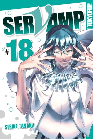 Servamp - Band 18【電子書籍】[ Strike Tanaka ]