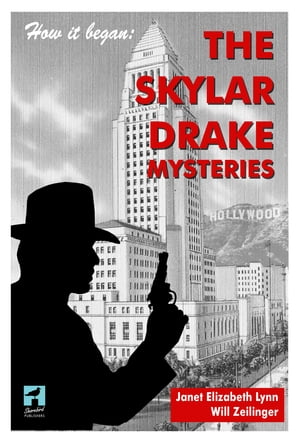 How It Began: The Skylar Drake Mysteries