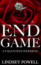 ŷKoboŻҽҥȥ㤨End Game: A Valentine Wedding Games We PlayŻҽҡ[ Lindsey Powell ]פβǤʤ500ߤˤʤޤ