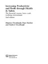 Increasing Productivity and Profit through Health and Safety The Financial Returns from a Safe Working Environment【電子書籍】 Maurice Oxenburgh
