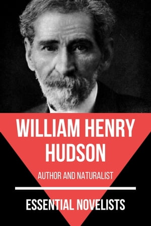 Essential Novelists - William Henry Hudson