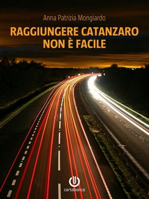 Raggiungere Catanzaro non è facile