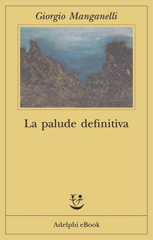 La palude definitiva