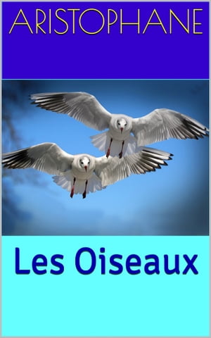 Les Oiseaux