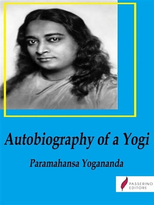 Autobiography of a Yogi