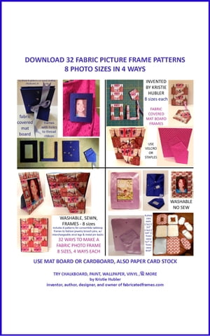 Download 32 Fabric Picture Frame Patterns 8 Photo Sizes In 4 WaysŻҽҡ[ Kristie Hubler ]