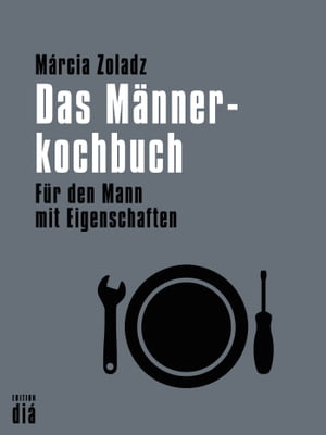 Das Männerkochbuch