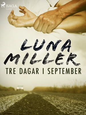 Tre dagar i september