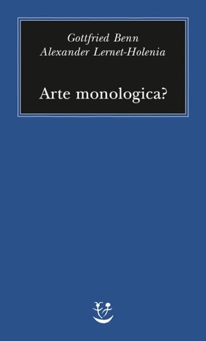 Arte monologica?