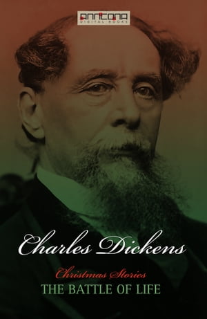 The Battle of LifeŻҽҡ[ Charles Dickens ]