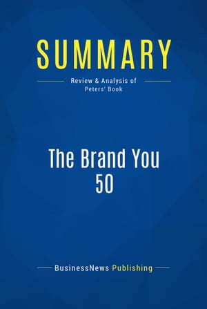 Summary: The Brand You 50