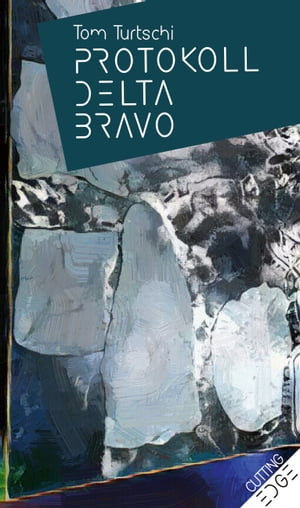 ŷKoboŻҽҥȥ㤨PROTOKOLL DELTA BRAVO Erz?hlungenŻҽҡ[ Tom Turtschi ]פβǤʤ880ߤˤʤޤ
