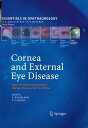 Cornea and External Eye Disease Corneal Allotransplantation, Allergic Disease and Trachoma【電子書籍】