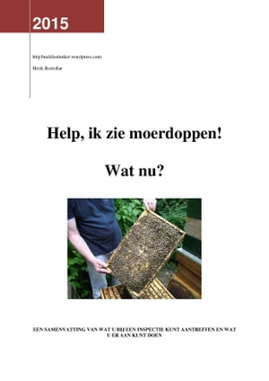 Help, ik zie moerdoppen! Wat nu?