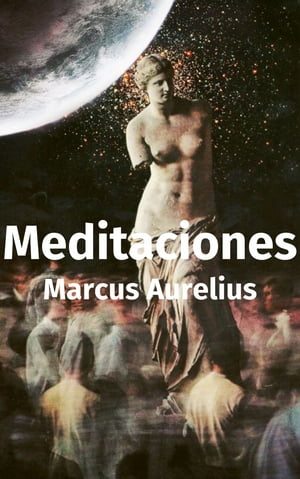 MeditacionesŻҽҡ[ Marco Aurelio ]