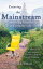 Entering the Mainstream: Cultivating Mindfulness in Everyday Life - A Manual for Practitioners, Teachers, and the Simply CuriousŻҽҡ[ Patricia Ullman ]