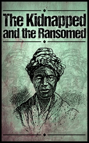 The Kidnapped and the Ransomed