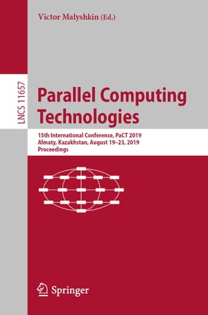 ŷKoboŻҽҥȥ㤨Parallel Computing Technologies 15th International Conference, PaCT 2019, Almaty, Kazakhstan, August 19?23, 2019, ProceedingsŻҽҡۡפβǤʤ8,994ߤˤʤޤ