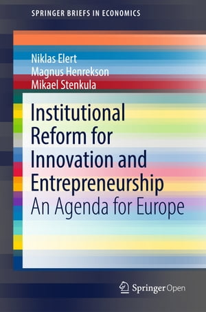 Institutional Reform for Innovation and Entrepreneurship