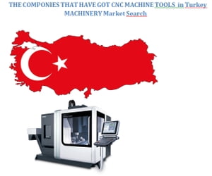 The Companies that have got CNC Machine Tools in Turkey E-Book